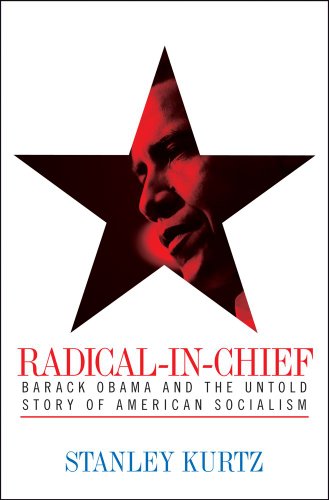 Radical-in-Chief: Barack Obama and the Untold Story of American Socialism Image