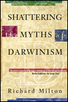 Shattering the Myths of Darwinism Image